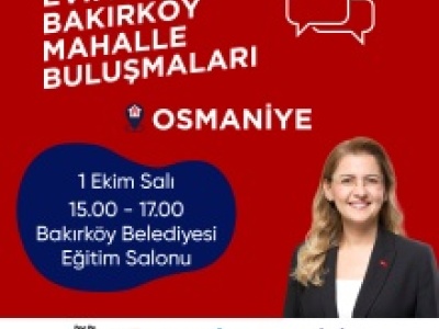 BAKIRKÖY’DE MAHALLE BULUŞMALARI DEVAM EDİYOR